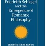 خرید و دانلود نسخه کامل کتاب Friedrich Schlegel and the Emergence of Romantic Philosophy