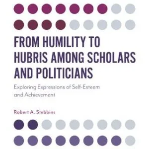 خرید و دانلود نسخه کامل کتاب From Humility to Hubris Among Scholars and Politicians: Exploring Expressions of Self-Esteem and Achievement