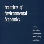 خرید و دانلود نسخه کامل کتاب Frontiers of Environmental Economics (In Association with the Association of European Universities)