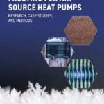 خرید و دانلود نسخه کامل کتاب 
Frosting for Air Source Heat Pumps: Research, Case Studies, and Methods