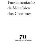 خرید و دانلود نسخه کامل کتاب Fundamentação da metafísica dos costumes