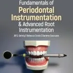 خرید و دانلود نسخه کامل کتاب Fundamentals of Periodontal Instrumentation and Advanced Root Instrumentation