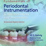 خرید و دانلود نسخه کامل کتاب Fundamentals of Periodontal Instrumentation and Advanced Root Instrumentation, Enhanced 8th Edition