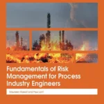 خرید و دانلود نسخه کامل کتاب 
Fundamentals of Risk Management for Process Industry Engineers
