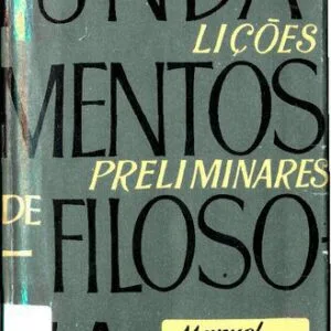 خرید و دانلود نسخه کامل کتاب Fundamentos De Filosofia: Lições Preliminares