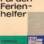 خرید و دانلود نسخه کامل کتاب Für den Ferienhelfer: Symbole, Kommandos, Appelle