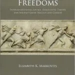 خرید و دانلود نسخه کامل کتاب Future Freedoms: Intergenerational Justice, Democratic Theory, and Ancient Greek Tragedy and Comedy