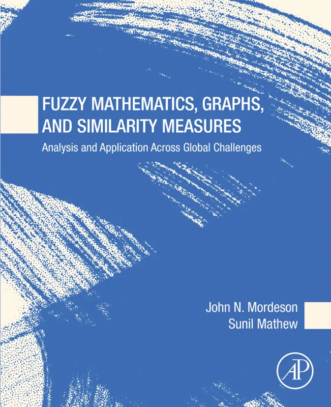 خرید و دانلود نسخه کامل کتاب
Fuzzy Mathematics, Graphs, and Similarity Measures: Analysis and Application Across Global Challenges_6a5e9f8a8e442.webp خرید و دانلود نسخه کامل کتاب
Fuzzy Mathematics, Graphs, and Similarity Measures: Analysis and Application Across Global Challenges - تصویر 1