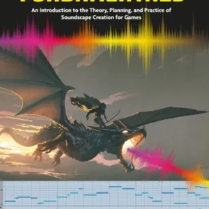 خرید و دانلود نسخه کامل کتاب 
Game Audio Fundamentals: An Introduction to the Theory, Planning, and Practice of Soundscape Creation for Games سورنا بوک