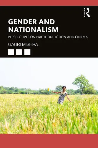خرید و دانلود نسخه کامل کتاب Gender and Nationalism: Perspectives on Partition Fiction and Cinema_68e5a3d21206f.jpeg خرید و دانلود نسخه کامل کتاب Gender and Nationalism: Perspectives on Partition Fiction and Cinema