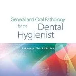 خرید و دانلود نسخه کامل کتاب General and Oral Pathology for the Dental Hygienist, Enhanced Edition