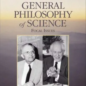 خرید و دانلود نسخه کامل کتاب General Philosophy of Science: Focal Issues