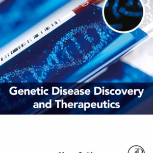 خرید و دانلود نسخه کامل کتاب 
Genetic Disease Discovery and Therapeutics