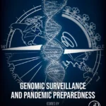 خرید و دانلود نسخه کامل کتاب 
Genomic Surveillance and Pandemic Preparedness