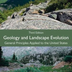خرید و دانلود نسخه کامل کتاب 
Geology and Landscape Evolution: General Principles Applied to the United States 3rd Edition سورنا بوک