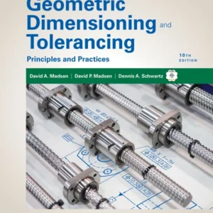 خرید و دانلود نسخه کامل کتاب 
Geometric Dimensioning and Tolerancing: Principles and Practices Tenth Edition