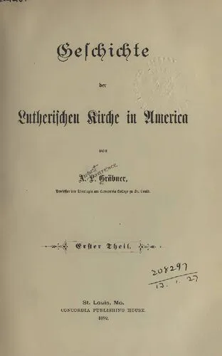 خرید و دانلود نسخه کامل کتاب Geschichte der Lutherischen Kirche in America_68cec00dec473.jpeg خرید و دانلود نسخه کامل کتاب Geschichte der Lutherischen Kirche in America