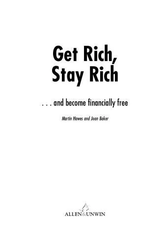 خرید و دانلود نسخه کامل کتاب Get Rich, Stay Rich: … and become financially free_68cac8fb84afa.jpeg خرید و دانلود نسخه کامل کتاب Get Rich, Stay Rich: … and become financially free
