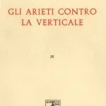 خرید و دانلود نسخه کامل کتاب Gli arieti contro la verticale