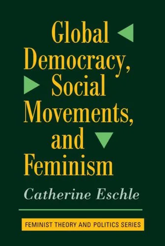 خرید و دانلود نسخه کامل کتاب Global Democracy, Social Movements, and Feminism_68e41fc5e5e1b.jpeg خرید و دانلود نسخه کامل کتاب Global Democracy, Social Movements, and Feminism