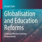 خرید و دانلود نسخه کامل کتاب Globalisation and Education Reforms: Creating Effective Learning Environments