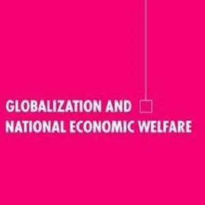 خرید و دانلود نسخه کامل کتاب Globalization and National Economic Welfare