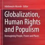 خرید و دانلود نسخه کامل کتاب Globalization, Human Rights and Populism: Reimagining People, Power and Places