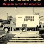 خرید و دانلود نسخه کامل کتاب Globalizing the Sacred: Religion Across the Americas