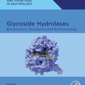 خرید و دانلود نسخه کامل کتاب 
Glycoside Hydrolases: Biochemistry, Biophysics, and Biotechnology (Foundations and Frontiers in Enzymology)
