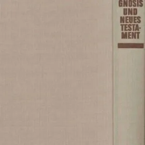 خرید و دانلود نسخه کامل کتاب Gnosis und Neues Testament. Studien aus Religionswissenschaft und Theologie