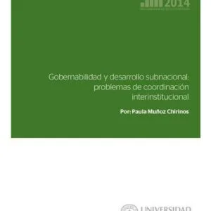 خرید و دانلود نسخه کامل کتاب Gobernabilidad y desarrollo subnacional: problemas de coordinación interinstitucional
