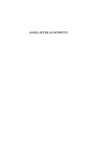 خرید و دانلود نسخه کامل کتاب (God) After Auschwitz: Tradition and Change in Post-Holocaust Jewish Thought_68df4f725c89a.jpeg خرید و دانلود نسخه کامل کتاب (God) After Auschwitz: Tradition and Change in Post-Holocaust Jewish Thought
