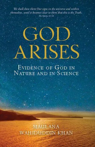 خرید و دانلود نسخه کامل کتاب God Arises: Evidence of God in Nature and in Science_68cd396c398fa.jpeg خرید و دانلود نسخه کامل کتاب God Arises: Evidence of God in Nature and in Science
