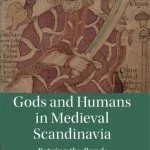 خرید و دانلود نسخه کامل کتاب Gods and Humans in Medieval Scandinavia: Retying the Bonds