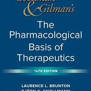 خرید و دانلود نسخه کامل کتاب Goodman and Gilman's The Pharmacological Basis of Therapeutics, 14th Edition 14th Edition