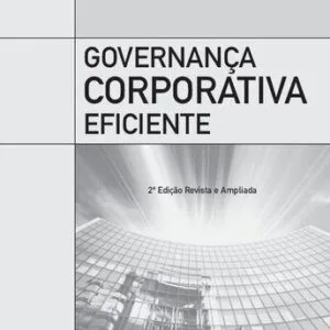 خرید و دانلود نسخه کامل کتاب Governança corporativa eficiente