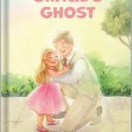 خرید و دانلود نسخه کامل کتاب Gracie’s Ghost: LDS Baptism Gifts For Girls (About The Holy Ghost) by Rayden Rose PDF