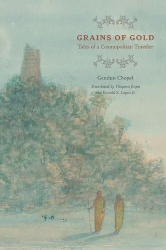 خرید و دانلود نسخه کامل کتاب Grains of Gold: Tales of a Cosmopolitan Traveler_68e11799868b4.jpeg خرید و دانلود نسخه کامل کتاب Grains of Gold: Tales of a Cosmopolitan Traveler