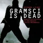 خرید و دانلود نسخه کامل کتاب Gramsci is Dead: Anarchist Currents in the Newest Social Movements