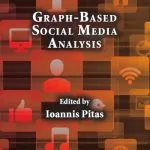 خرید و دانلود نسخه کامل کتاب Graph-based social media analysis