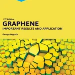 خرید و دانلود نسخه کامل کتاب 
Graphene: Important Results and Applications 2nd Edition سورنا بوک