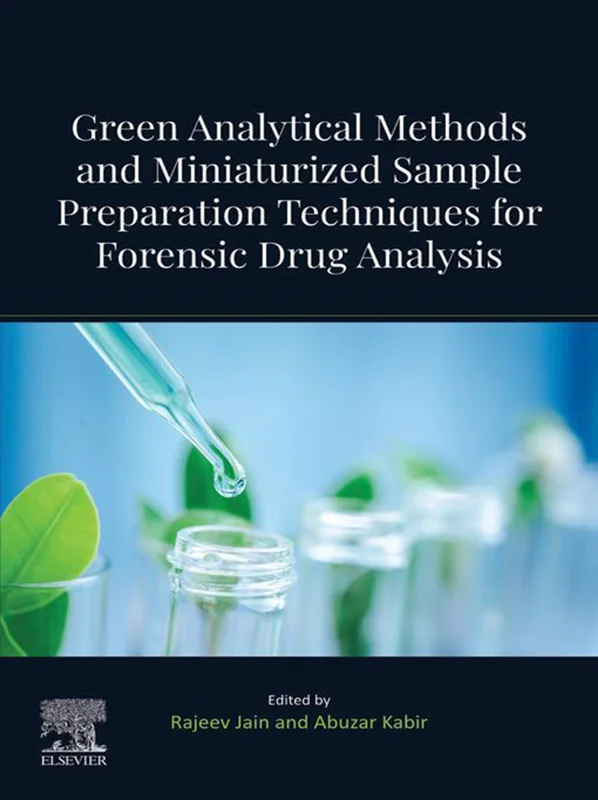 خرید و دانلود نسخه کامل کتاب
Green Analytical Methods and Miniaturized Sample Preparation techniques for Forensic Drug Analysis_6a5e9dcc74b72.webp خرید و دانلود نسخه کامل کتاب
Green Analytical Methods and Miniaturized Sample Preparation techniques for Forensic Drug Analysis - تصویر 1