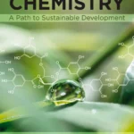 خرید و دانلود نسخه کامل کتاب 
Green Chemistry: A Path to Sustainable Development