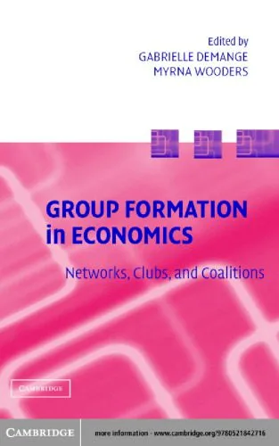 خرید و دانلود نسخه کامل کتاب Group Formation in Economics: Networks, Clubs, and Coalitions_68cb8f710f48b.jpeg خرید و دانلود نسخه کامل کتاب Group Formation in Economics: Networks, Clubs, and Coalitions