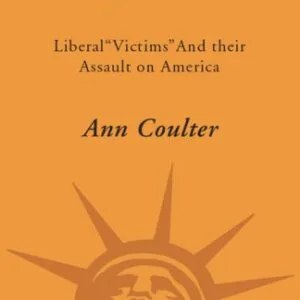 خرید و دانلود نسخه کامل کتاب Guilty: Liberal “Victims” and Their Assault on America
