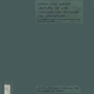 خرید و دانلود نسخه کامل کتاب Hacia una mejor lectura de los documentos sociales del Magisterio de la Iglesia