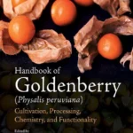 خرید و دانلود نسخه کامل کتاب 
Handbook of Goldenberry (Physalis peruviana): Cultivation, Processing, Chemistry, and Functionality سورنا بوک