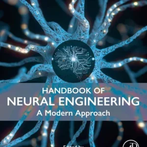 خرید و دانلود نسخه کامل کتاب 
Handbook of Neural Engineering: A Modern Approach