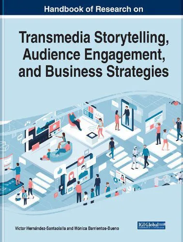 خرید و دانلود نسخه کامل کتاب Handbook of Research on Transmedia Storytelling, Audience Engagement, and Business Strategies_68e3948ea6e05.jpeg خرید و دانلود نسخه کامل کتاب Handbook of Research on Transmedia Storytelling, Audience Engagement, and Business Strategies