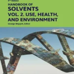 خرید و دانلود نسخه کامل کتاب 
Handbook of Solvents, Volume 2: Use, Health, and Environment 4th Edition سورنا بوک
